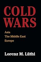 Cold Wars: Asia, The Middle East, Europe