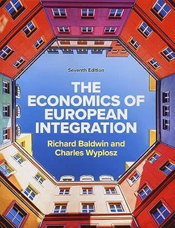 The Economics of European Integration