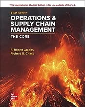 Operations and Supply Chain Management: The Core.